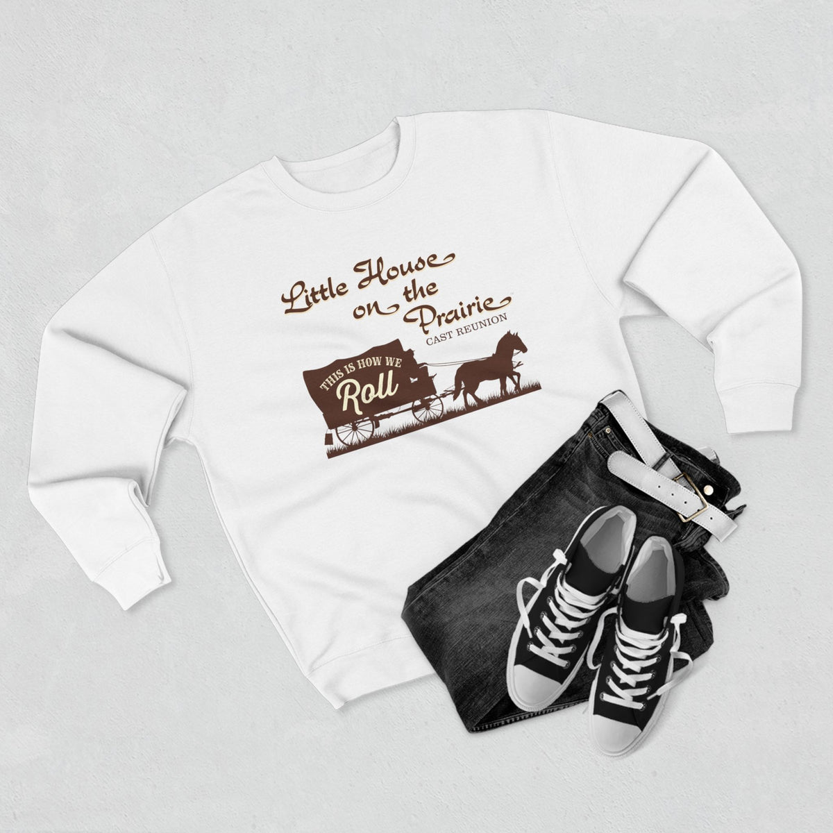 Little House on the Prairie Cast Reunion Sweatshirt — 'This Is How We Roll' Crewneck
