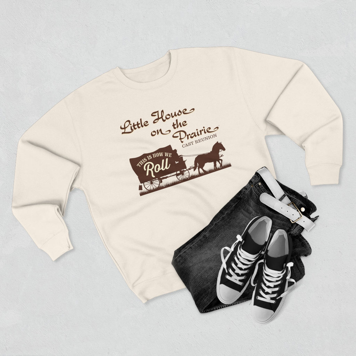 Little House on the Prairie Cast Reunion Sweatshirt — 'This Is How We Roll' Crewneck