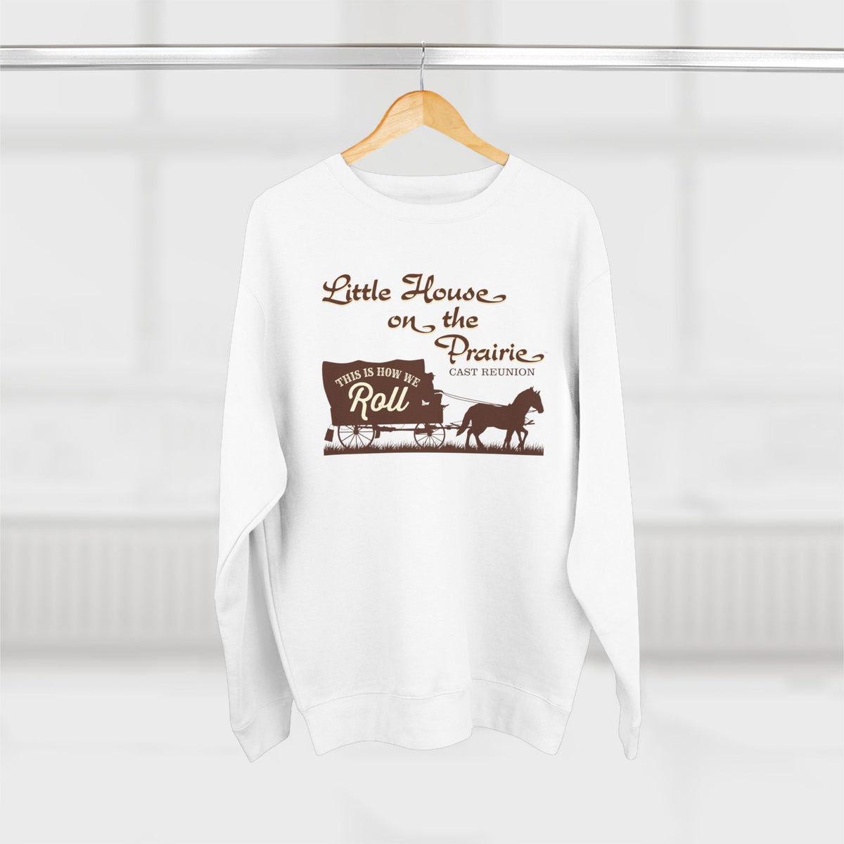 Little House on the Prairie Cast Reunion Sweatshirt — 'This Is How We Roll' Crewneck