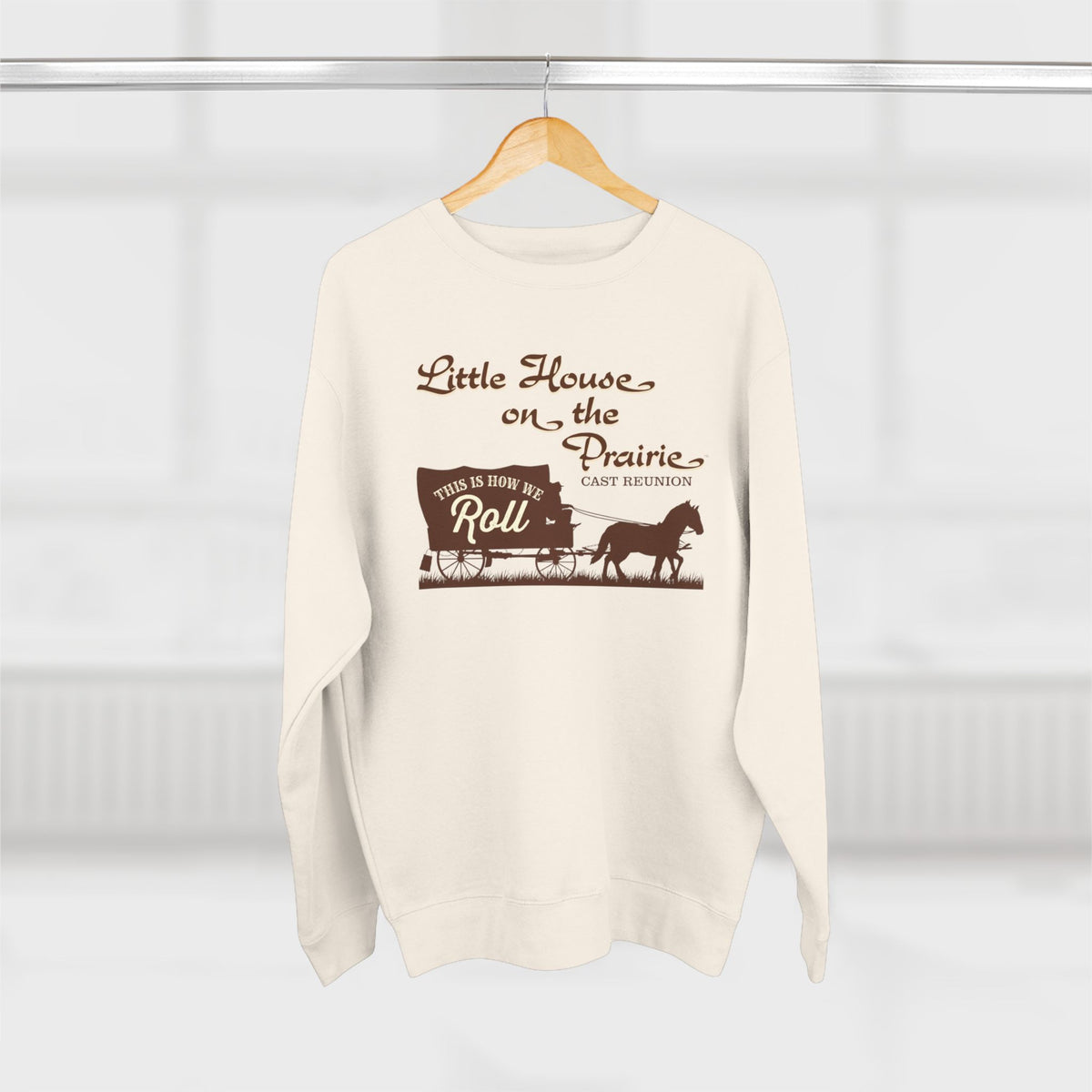 Little House on the Prairie Cast Reunion Sweatshirt — 'This Is How We Roll' Crewneck